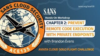 HANDS-ON WORKSHOP | Prevent Remote Code Executions with Private Endpoints: Aviata Chapter 2