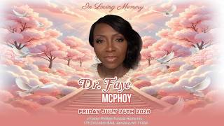 Dr. Faye McPhoy (Friday, July 24th, 2026) 4:00 p.m.