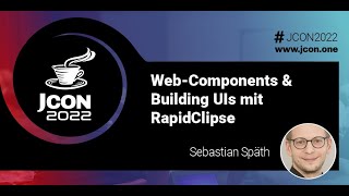 Web-Components & Building UIs mit RapidClipse | Sebastian Spaeth (DE)