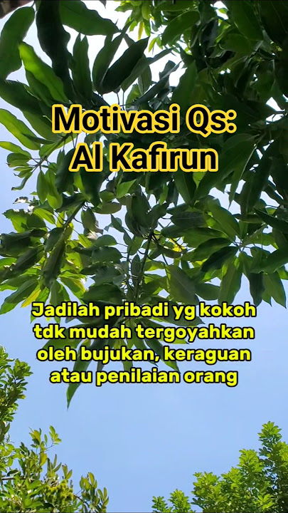 Motivasi hidup dari Al Qur'an Surat Al kafirun #egzonibrahimi #quotes