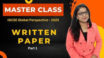 IGCSE Global Perspective | Schriftelijk examen - Deel 1 | Masterclass