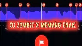 DJ ZOMBIE X MEMANG ENAK | STORY WA 30 DETIK BEAT VN