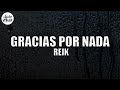 Reik - Gracias por Nada (Letra)