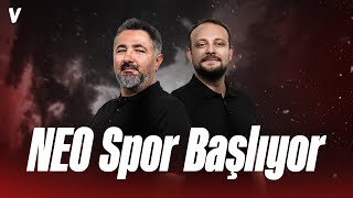 Serdar Ali Çelikler: @Neo_Spor başlıyor | Serdar Ali Çelikler, Onur Tuğrul