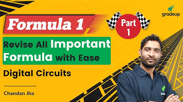 Digital Circuits | Part 1 | GATE Electronics 2021 | Chandan Sir | Gradeup