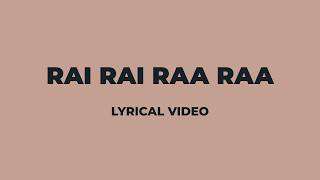 Rai Rai Raa Raa Lyrical Video | Ram Charan | A. R. Rahman