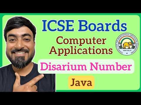 ICSE Class 10 Computer Applications | Check Disarium Number in Java | Full Explanation