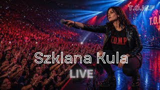 SZKLANA KULA | T.O.M.P | Rock który pokochasz
