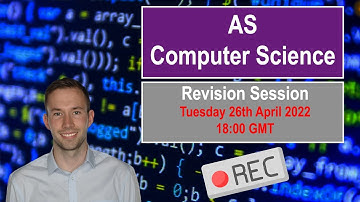 AS Computer Science Revision Stream 2022