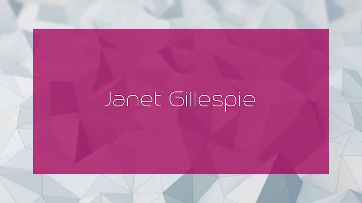 Janet Gillespie - appearance