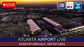 🔴LIVE ATLANTA AIRPORT 3D | ATL / KATL Heavy Traffic, Arrivals, Departures, WX & ATC