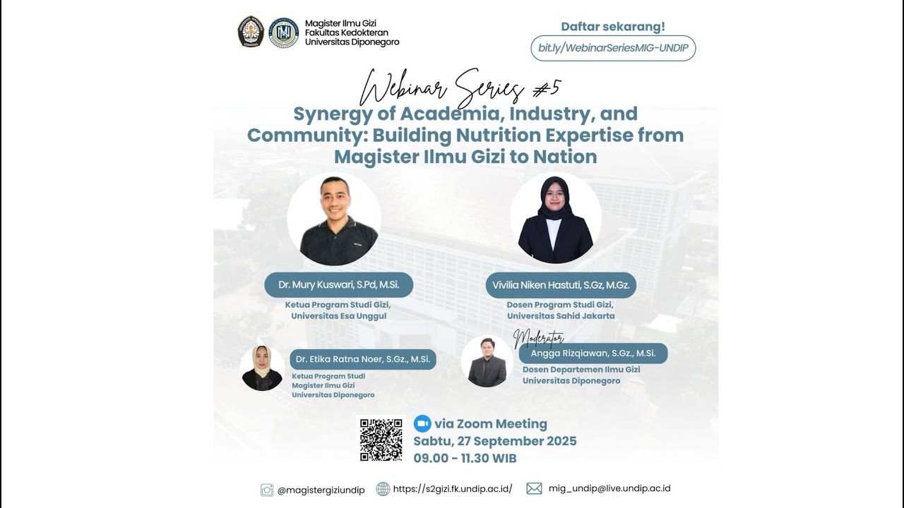 Webinar Series 5: Building Nutrition Expertise fromMagister Ilmu Gizi to Nation