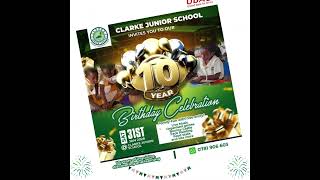Happy 10th Anniversary Clarke Junior School !!!