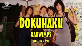 RADWIMPS - 独白 [歌詞付き] [Sub Español] [Romaji]