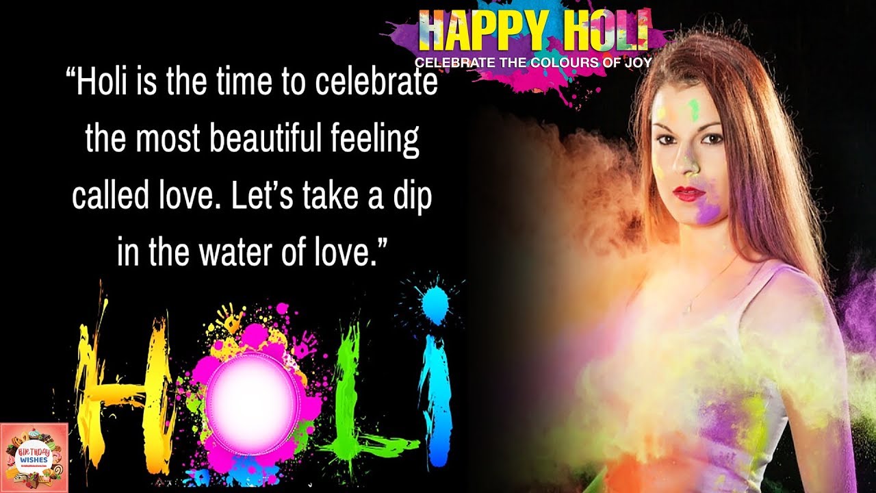 Happy Holi Wishes , Holi Status 2019, Holi Whatsapp Video, holi greetings msg, होली
