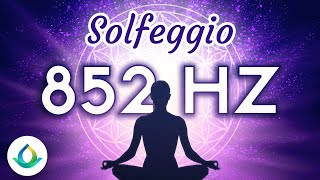 Fréquence 852 Hz | Éveiller l'Intuition ❂