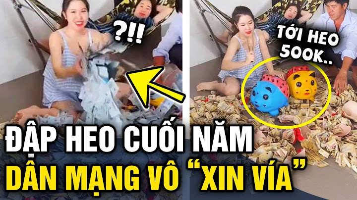 Quay clip ĐẬP HEO ĐẤT ĂN TẾT' cô gái khiến dân mạng rần rần 'XIN VÍA' | Tin 3 Phút