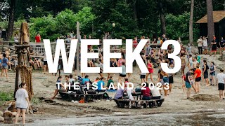 The Island Week 3, 2023