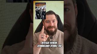 Bitesize Review Zombieland Double Tap
