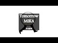 Tomorrow - MIKA (가사번역)