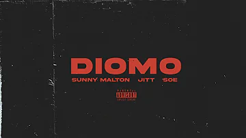 DIOMO (OFFICIAL AUDIO) | Sunny Malton | Jitt