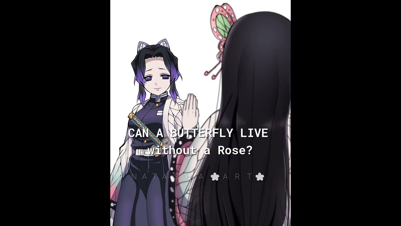 Can Really A Butterfly Live Without Flower Og Demonslayer Kanaekocho Shinobu