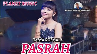 PASRAH || TASYA ROSMALA PLANET MUSIC