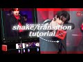 Aggressive shaketransition tutorial  capcut tutorial