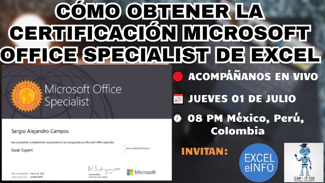 🔴 Cómo obtener la certificación MICROSOFT OFFICE SPECIALIST de EXCEL ...