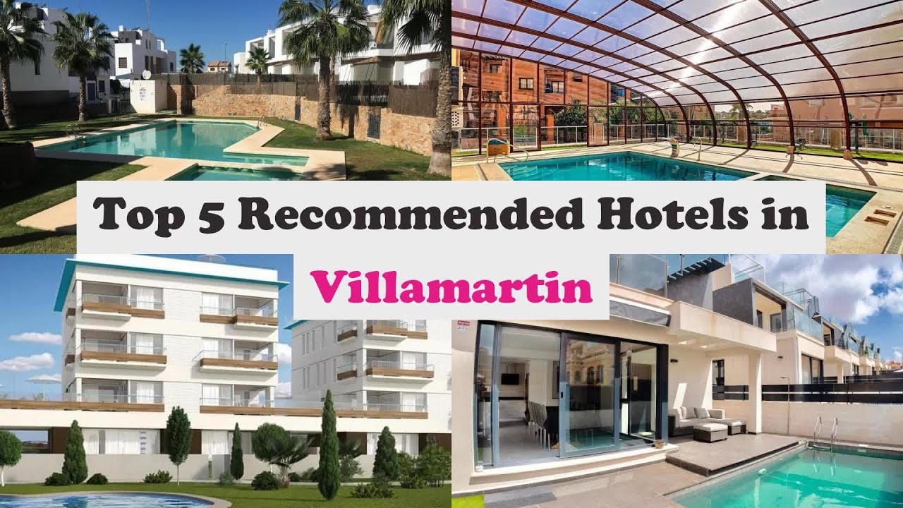Top 5 Recommended Hotels In Villamartin | Best Hotels In Villamartin