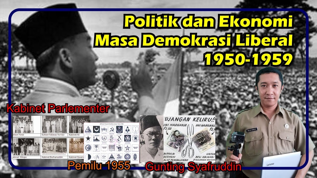 Perkembangan Politik dan Ekonomi Masa Demokrasi Liberal 19501959 KD