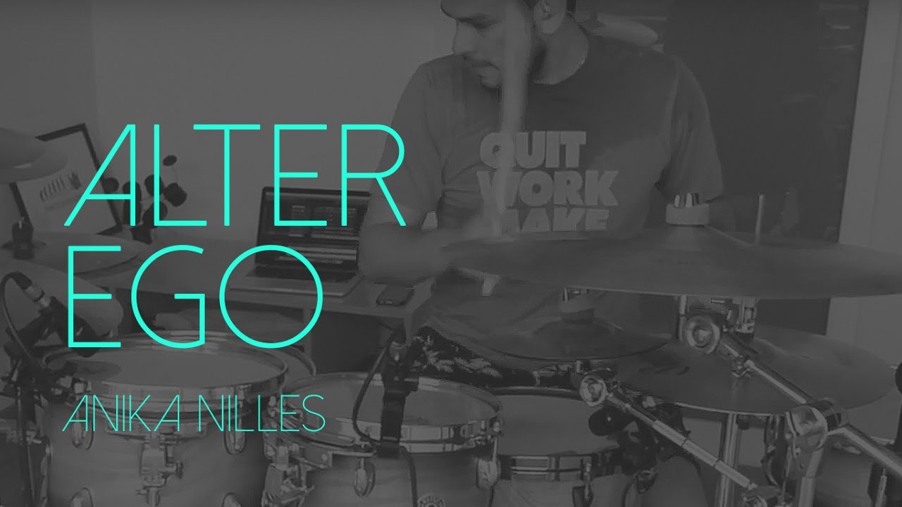 Alter Ego - Anika Nilles [Drum cover] - Daniel Rocha