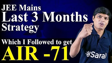 JEE 2022 Strategy | How to plan in your end Months to score 99+ %ile | JEE Main 2022