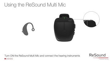 How to Use the ReSound Multi Mic
