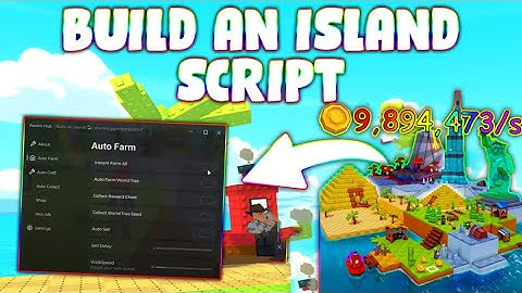 *NEW* Build An Island! Script (PASTEBIN 2025) (AUTO FARM , AUTO CRAFT , AUTO SELL )