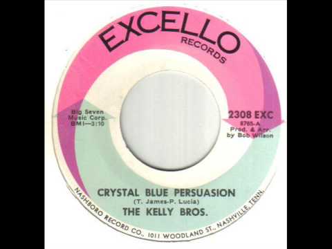 The Kelly Bros Crystal Blue Persuasion