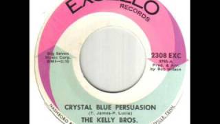 The Kelly Bros Crystal Blue Persuasion chords
