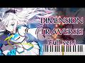 【ディメンション凸ラバース！！OP】DIMENSION TRAVERSE!/mochari (フル) ピアノアレンジ