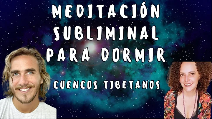 Meditacin Subliminal para Dormir con Cuencos Tibet...