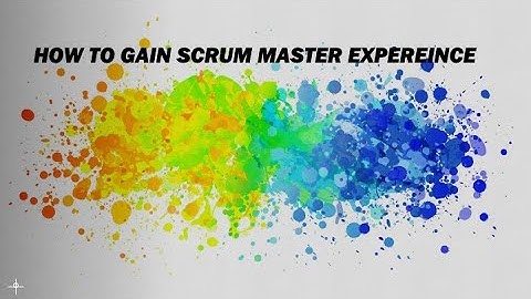 How to get your first Scrum Master role without prior experience