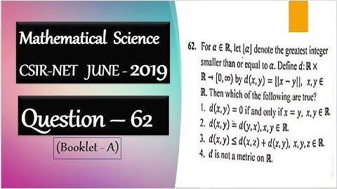 CSIR NET june 2019 Question 62 Metric On R