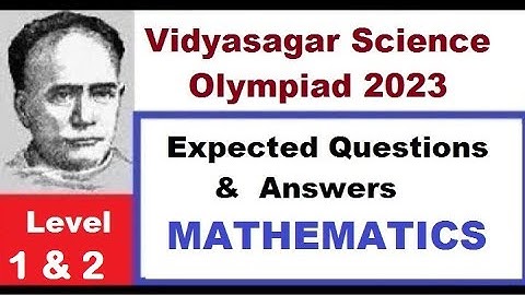 #VSO4, Vidyasagar Science Olympiad, Expected Questions, Mathematics, Part 2