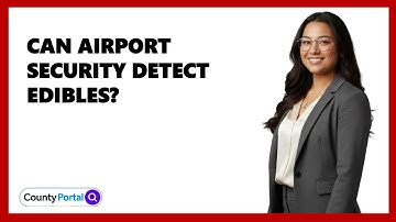Can Airport Security Detect Edibles?
