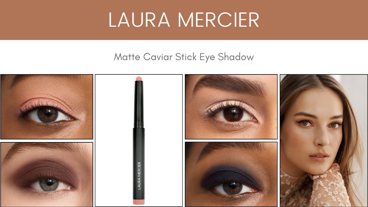 New and Improved! Laura Mercier Matte Caviar Stick Eye Shadow - YouTube