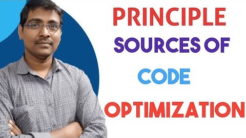 PRINCIPLE SOURCES OF CODE OPTIMIZATION  || COMPILER DESIGN
