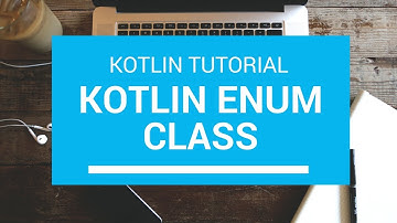 Kotlin Tutorial - Chapter(64): Kotlin Enum Class