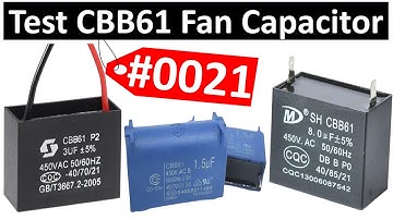 #0021 Electronic Components: CBB61 Fan Capacitor Test | BM CBB61 SH 1.5μF ±5% 450V AC 50/60Hz 25/85