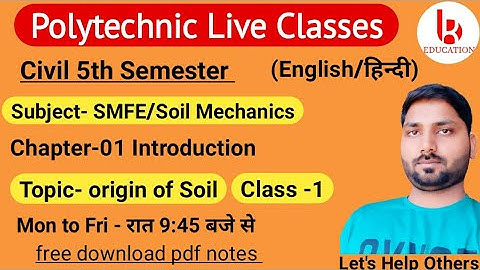 Soil Mechanics | Chapter 1 Introduction | Class 1| Civil 5th Semester by Brijesh Sir