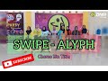 SWIPE - ALYPH | Zumba | Dance Fitness | Tiktok Viral | Choreo Zin Titin | Miyuki Studio Family