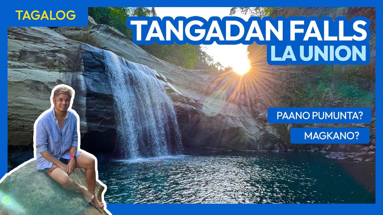 How to Get to TANGADAN FALLS La Union  Budget Breakdown  Filipino w ENG Sub  The Poor Traveler